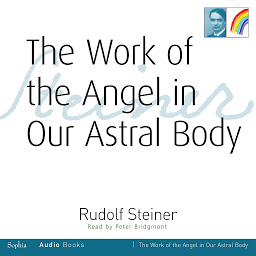 Symbolbild für The Work of the Angel on our Astral Body