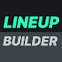 Lineup builder