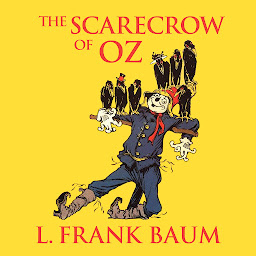 Icon image The Scarecrow of Oz