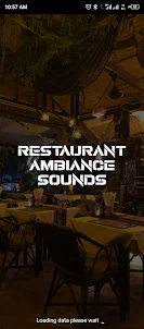 restaurant ambiance sounds