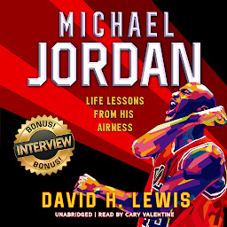 Icon image Michael Jordan: Life Lessons from His Airness