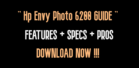 Hp Envy Photo 6200 Guide
