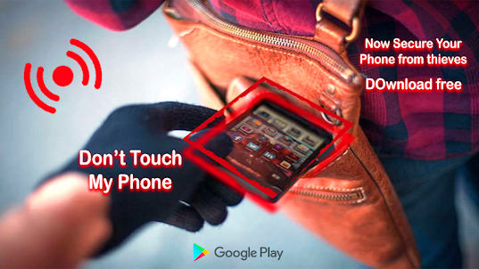 Don't Touch My Phone - Prevent