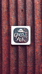 Ghost Ask