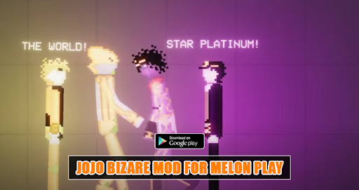 Jojo Bizare Mod for Melon Play