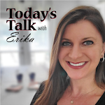 Today's Talk with Erika Apk
