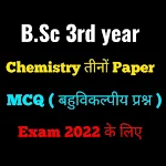 Cover Image of Скачать B.sc 3rd year Chemistry All paper MCQ 1.0 APK