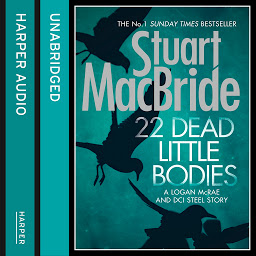 Icon image 22 Dead Little Bodies (A Logan and Steel short novel)