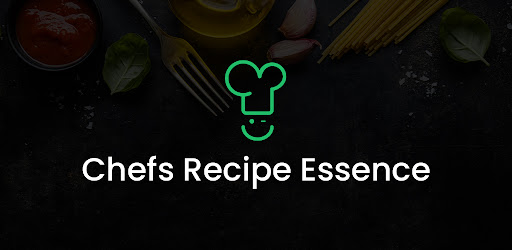 Chef's Recipe Essence - Food