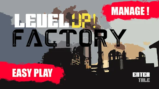 Level UP! Factory