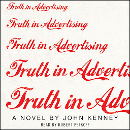 Icon image Truth in Advertising: A Novel