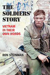 Icon image The Soldiers' Story: Vietnam in Their Own Words