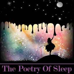 Image de l'icône The Poetry of Sleep: “Sleep is the best meditation”