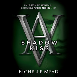 Icon image Shadow Kiss: A Vampire Academy Novel