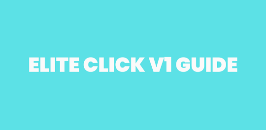 Elite Click V1 Tips