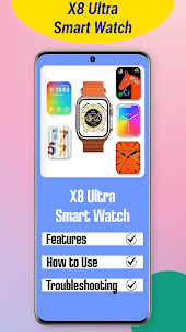 X8 Ultra Smart Watch App Guide