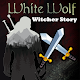 White Wolf - The Witcher Story
