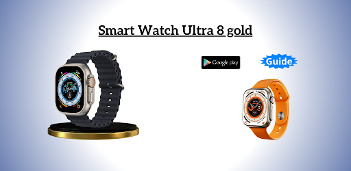 Android application Smart Watch Ultra 8 gold guide screenshort