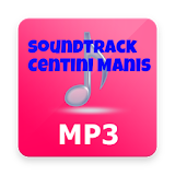 Soundtrack Centini Manis Mp3 icon