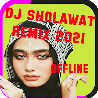 DJ SHOLAWAT OFFLINE 2021 FULL ALBUM
