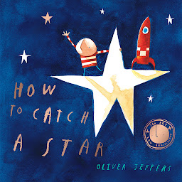 Icon image How to Catch a Star (10th Anniversary edition)