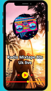 Radio Mixtape 80s Uk live