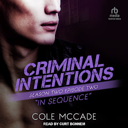 Icon image Criminal Intentions: Season Two, Episode Two: In Sequence