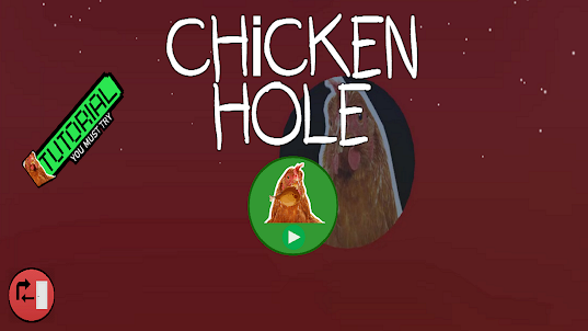 Chicken Hole