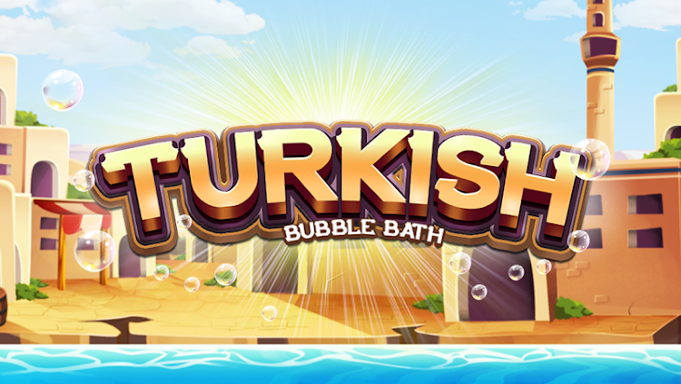 Turkish Language Bubble Bath - 2.18 - (Android)