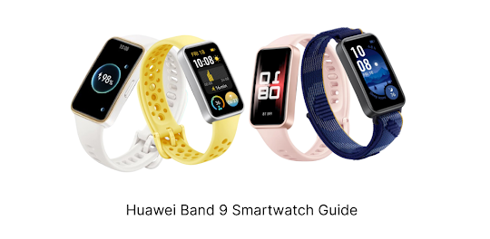 Huawei Band 9 Smartwatch Guide