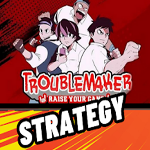 Troublemaker Guide
