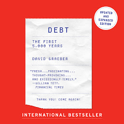 Icoonafbeelding voor Debt - Updated and Expanded: The First 5,000 Years