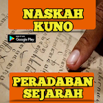 Cover Image of Download Naskah Kuno Peradaban Sejarah 1.0 APK
