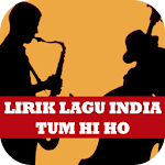 Cover Image of Download Lirik Lagu Tum Hi Ho  APK