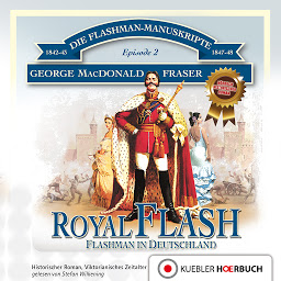 Icon image Royal Flash (Die Flashman-Manuskripte): Flashman in Deutschland