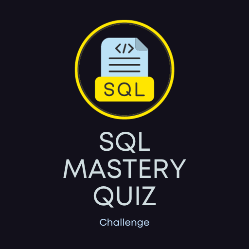 SQL MASTERY QUIZ