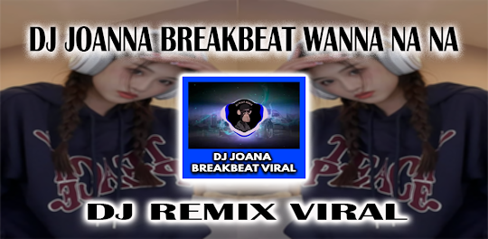 DJ Jonna Breakbeat Wanna Na Na