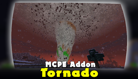 Tornado Mod for MCPE. Minecraft PE Tornado Addon!!