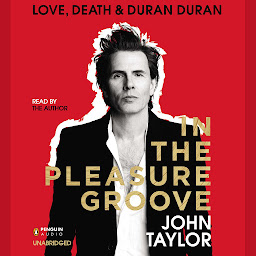 Icon image In the Pleasure Groove: Love, Death, and Duran Duran
