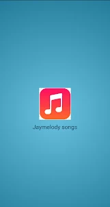 Jay Melody Songs