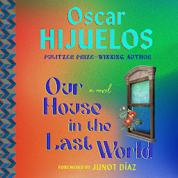 Icon image Our House in the Last World: A Novel