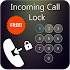 Incoming Call Lock2.4.4