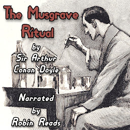 Icon image Sherlock Holmes and the Adventure of the Musgrave Ritual: A Robin Reads Audiobook
