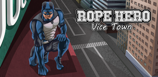 Rope Hero: Vice Town v6.5.6 MOD APK (Money, Diamonds)