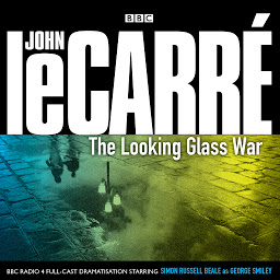 Icon image The Looking Glass War