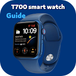 Cover Image of ดาวน์โหลด T700 smart watch Guide  APK