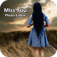 Miss You Photo Frame  Cut Paste Editor