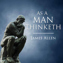 Obraz ikony: As a Man Thinketh