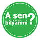 A sen bilýäňmi? (Türkmen dilinde) Download on Windows