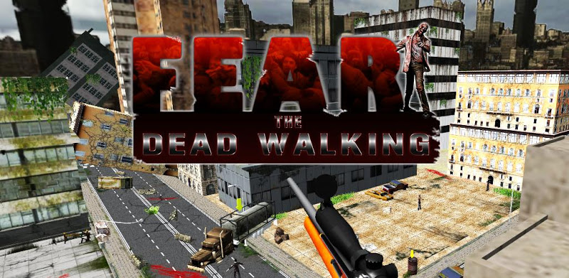 Fear the Dead Walking